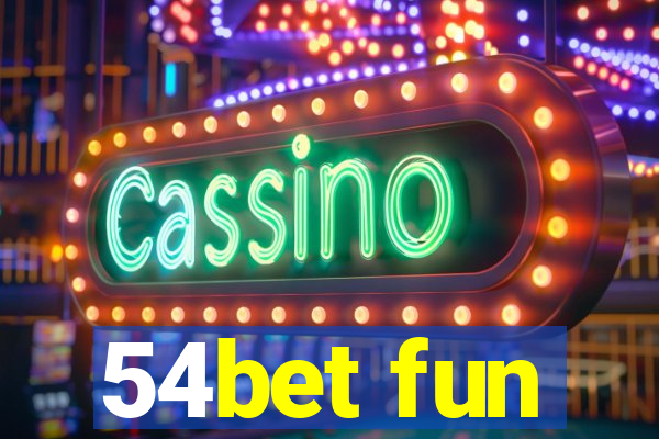 54bet fun